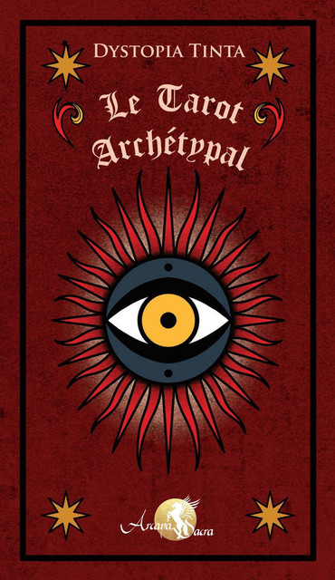 Le Tarot Archétypal  - Dystopia Tinta - Arcana Sacra
