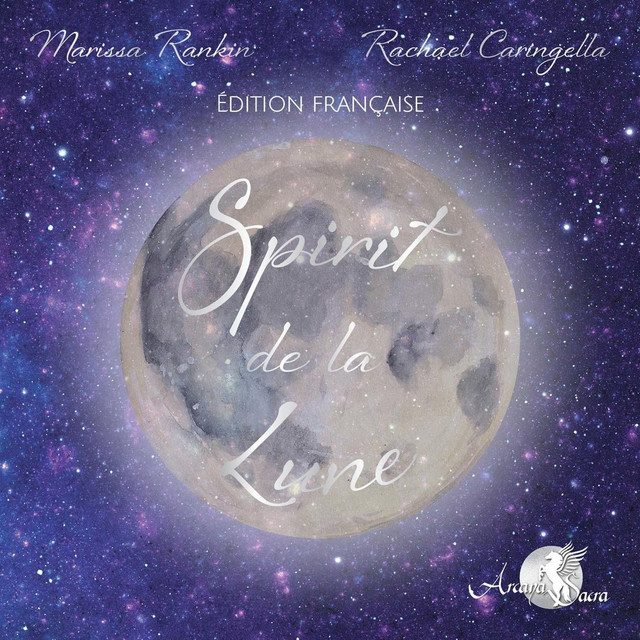 Spirit de la lune -  Edition française - Marissa Rankin - Arcana Sacra