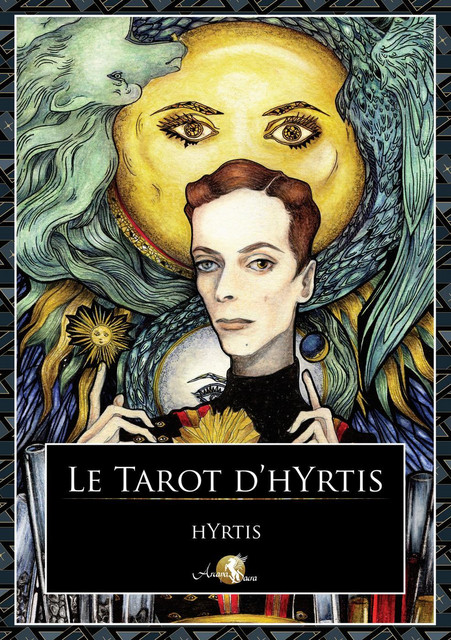 Le Tarot d'hYrtis  -  hYrtis - Arcana Sacra