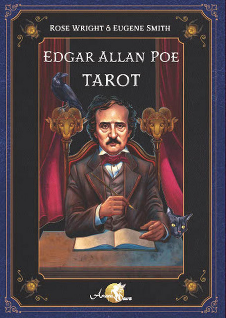 Edgar Allan Poe Tarot  - Rose Wright - Arcana Sacra