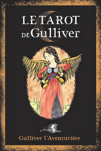 Le Tarot de Gulliver  - Julie Lapierre - Arcana Sacra