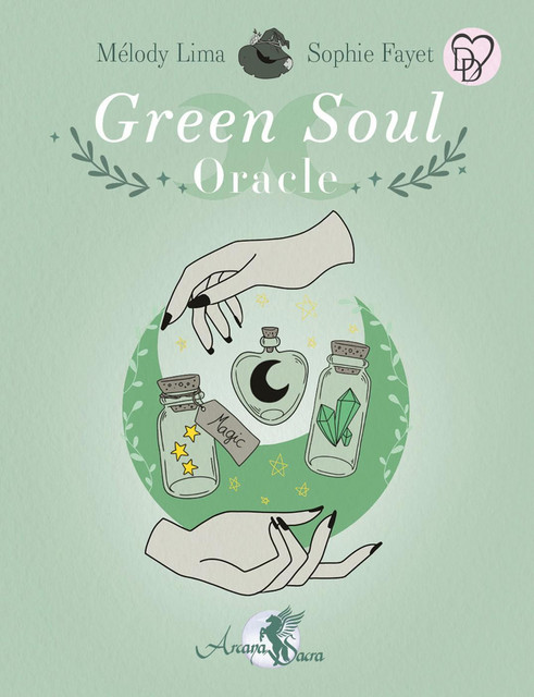 Green soul Oracle  - Sophie Fayet, Mélody Lima - Arcana Sacra