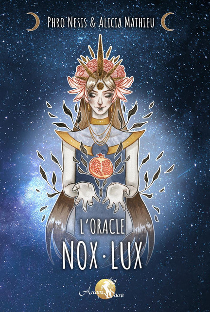 L'Oracle Nox-Lux -  Phro Nesis - Arcana Sacra