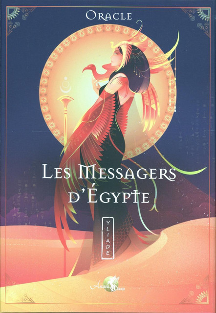 Les messagers d'Egypte  -  Yliade - Arcana Sacra